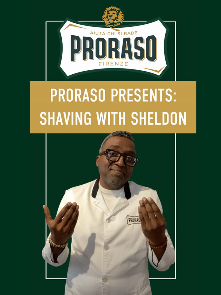 Proraso Presents: Shaving with Proraso Barber and Educator Sheldon Marcelle